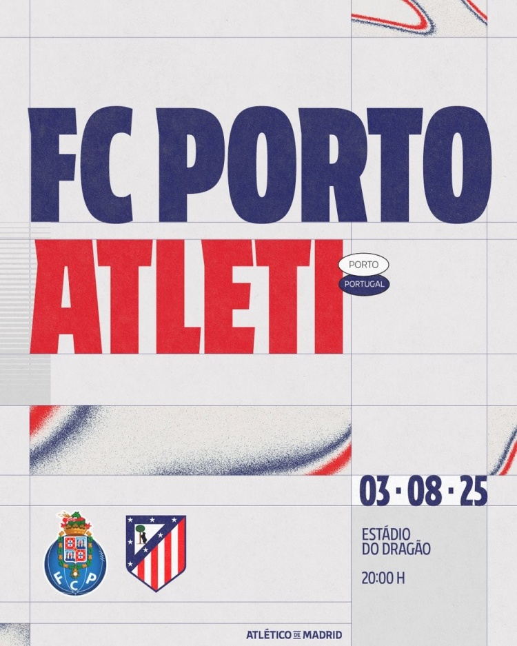 DB电竞-官方：马竞将与波尔图进行季前赛，时间定于8月4日凌晨2:00